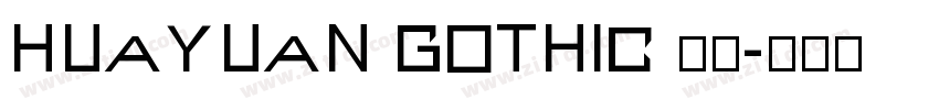 Huayuan Gothic 粗体字体转换